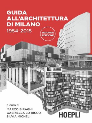cover image of Guida all'architettura di Milano 1954-2015